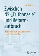 Zwischen NS-"Euthanasie" und Reformaufbruch