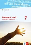 Moment mal! 7. Lehrerband Klasse 7. Ausgabe Bayern