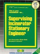 Supervising Incinerator Stationary Engineer: Passbooks Study Guide
