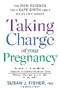 Taking Charge of Your Pregnancy