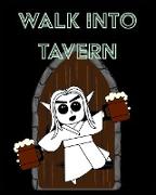 Walk Into Tavern - Campaign Notebook