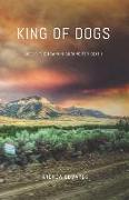 King of Dogs: Life is the training ground for death