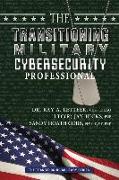 The Transitioning Military Cybersecurity Professional