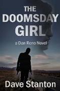 The Doomsday Girl: A Dan Reno Novel