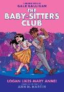 Logan Likes Mary Anne!: A Graphic Novel (the Baby-Sitters Club #8): Volume 8