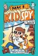 The Sound of Danger (Mac B., Kid Spy #5): Volume 5