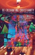 Re-enchanting Christianity