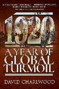 1920: A Year of Global Turmoil