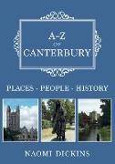 A-Z of Canterbury: Places-People-History