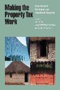 Making the Property Tax Work – Experiences in Developing and Transitional Countries