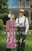 The Innkeeper's Bride: Amish Brides of Birch Creek
