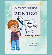 A Visit To The Dentist
