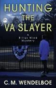 Hunting the VA Slayer