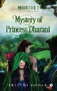 Mayathee 1: Mystery of Princess Dharani