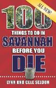 100 Things to Do in Savannah Before You Die, 2nd Edition