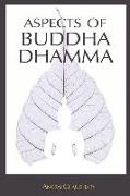 Aspects of Buddha-Dhamma