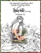 Mermaid- Fantasy Art Adult Coloring Book- Sheila Wolk: Volume #2: Volume #2