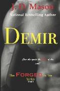 Demir: The Forged In Fire Series Book 1