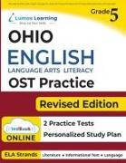 Ohio State Test Prep: Grade 5 English Language Arts Literacy (Ela) Practice Workbook and Full-Length Online Assessments: Ost Study Guide
