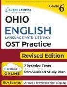 Ohio State Test Prep: Grade 6 English Language Arts Literacy (Ela) Practice Workbook and Full-Length Online Assessments: Ost Study Guide