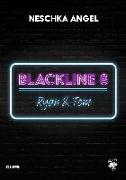 Blackline 6: Ryan & Tom
