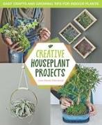 Creative Houseplant Projects