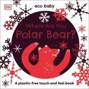 Eco Baby Where Are You Polar Bear?