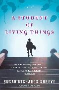 A Student of Living Things