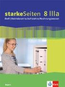 starkeSeiten BwR - Betriebswirtschaftslehre/ Rechnungswesen 8 IIIa.. Schülerbuch Klasse 8. Ausgabe Bayern Realschule