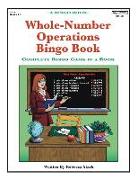 Whole-Number Operations Bingo Book: Complete Bingo Game In A Book