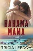 Bahama Mama: Book Two of The Key West Escape Series