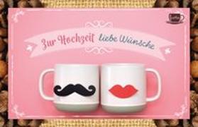 Zur Hochzeit liebe Wünsche!