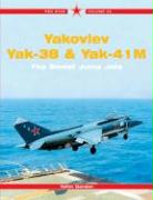 Yakovlev Yak-36, Yak-38 & Yak-41: The Soviet 'Jet Jumps'