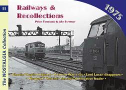 Railways and Recollections