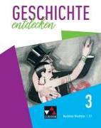 Geschichte entdecken 3 Lehrbuch Nordrhein-Westfalen NRW 3 (G9)