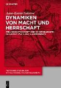 Dynamiken von Macht und Herrschaft