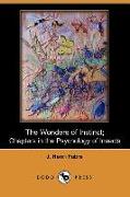 The Wonders of Instinct, Chapters in the Psychology of Insects (Dodo Press)