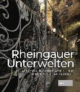 Rheingauer Unterwelten