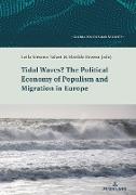 Tidal Waves? The Political Economy of Populism and Migration in Europe