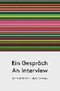 Gerhard Richter / Dieter Schwarz. Ein Gespräch / An Interview