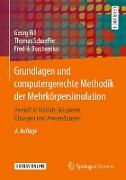 Grundlagen und computergerechte Methodik der Mehrkörpersimulation