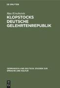 Klopstocks deutsche Gelehrtenrepublik