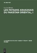 Les paysans arakanais du Pakistan oriental, I