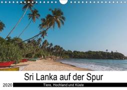 Sri Lanka auf der Spur - Tiere, Hochland und Küste (Wandkalender 2020 DIN A4 quer)