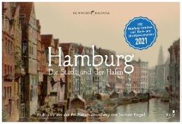 Hamburg - Die Schiffe und der Hafen - Wochenkalender 2021