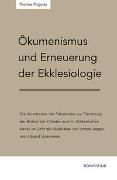 Ökumenismus und Erneuerung der Ekklesiologie