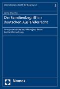 Der Familienbegriff im deutschen Ausländerrecht