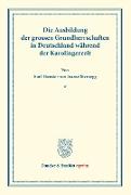 Die Ausbildung der grossen Grundherrschaften in Deutschland während der Karolingerzeit