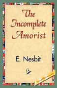 The Incomplete Amorist