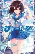 Strike the Blood, Vol. 15 (light novel)